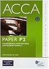 Acca - P2 Corporate Reporting Int (Practice and Revision Kit)