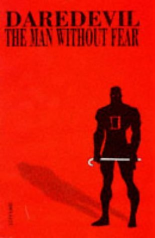 Daredevil: The Man Without Fear — Frank Miller