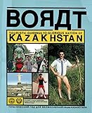 Borat Touristic Guidings To Glorious Nation Of Kazakhstanminor Nation Of Us And A