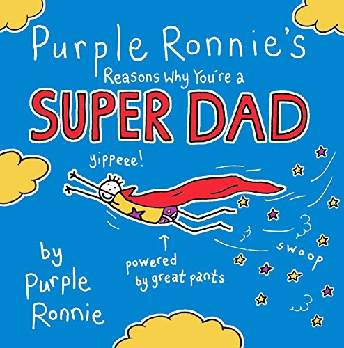 Purple Ronnie's Reasons Why You're a Super Dad book cover