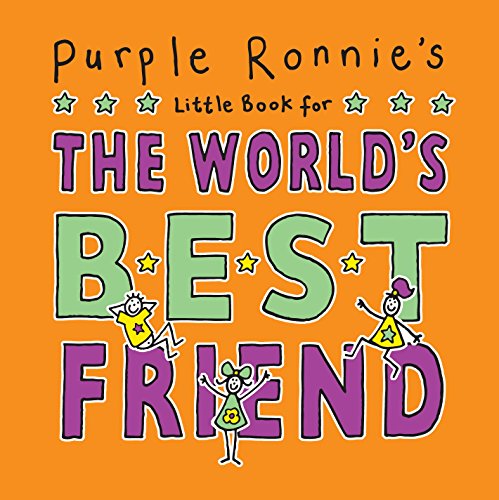 Purple Ronnie's Little Book for the World's Best Friend book cover