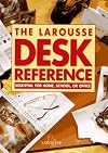 The Larousse Desk Reference