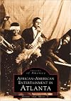 African-American Entertainment in Atlanta