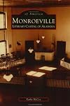 Monroeville: Literary Capital of Alabama