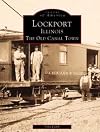 Lockport, Illinois: The Old Canal Town