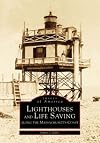 Lighthouses and Life Saving Along the Massachusetts Coast