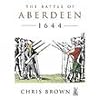 The Battle of Aberdeen 1645