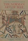 A Few Well-Positioned Castles: The Norman Art of War