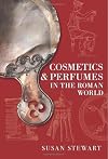 Cosmetics & Perfumes in the Roman World