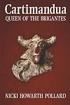 Cartimandua: Queen of the Brigantes