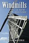 Windmills: A New History