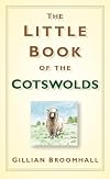 The Little Book of the Cotswolds