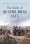 The Battle of Quatre Bras 1815