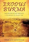 Exodus Burma: The British Escape through the Jungles of Death 1942-43