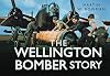 The Wellington Bomber Story (Story series)