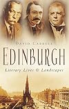 Edinburgh: Literary Lives & Landscapes