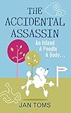 The Accidental Assassin