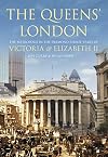 The Queens' London: The Metropolis in the Diamond Jubilee Years of Victoria and Elizabeth II