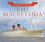 Rms Mauretania Classic Liners