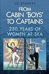 From Cabin 'Boys' to Captains: 250 Years of Women at Sea
