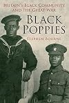 Black Poppies: Britain's Black Community and the Great War