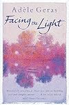 Facing the Light