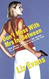 Don't Mess with Mrs In-Between