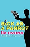 Sick as a Parrot