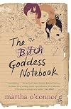 The Bitch Goddess Notebook
