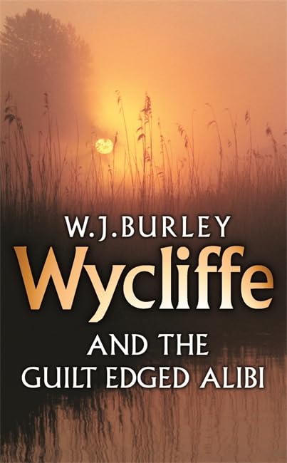 Wycliffe and the Guilt Edged Alibi book cover
