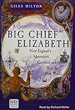 Big Chief Elizabeth
