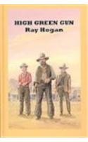 High Green Gun book cover
