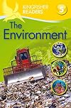 Kingfisher Readers: Environment (Level 5: Reading Fluently)