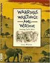 Warriors, Warthogs and Wisdom