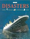 Disasters: Natural, Historical, Environmental, Future