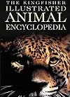 The Kingfisher Illustrated Animal Encyclopedia