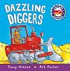 Dazzling Diggers (Amazing Machines)