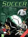 Soccer: The Ultimate Guide to the Beautiful Game