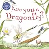 Are You a Dragonfly?