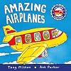 Amazing Airplanes (Amazing Machines)
