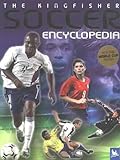 The Kingfisher Soccer Encyclopedia Kingfisher Encyclopedias