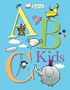 Basher: ABC Kids (Basher Basics)