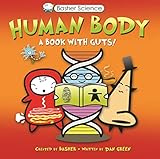 Human Body A Book With Guts Basher Science