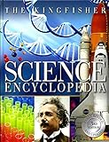 The Kingfisher Science Encyclopedia Kingfisher Encyclopedias