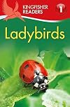 Kingfisher Readers L1: Ladybugs