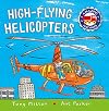 High-flying Helicopters (Amazing Machines)