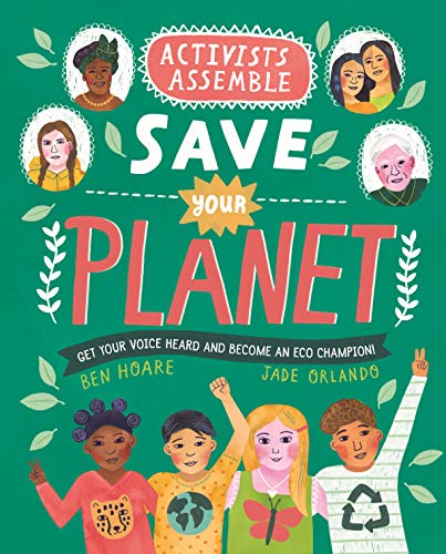 Cover of Activists Assemble--Save Your Planet
