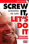 Screw It, Let's Do It: Lessons In Life (Quick Reads)