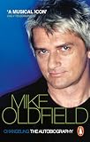 Changeling The Autobiography Of Mike Oldfield