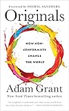 Originals How Nonconformists Change The World